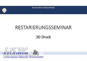 VFV-Restaurierungsseminar 2023 - 3D Druck